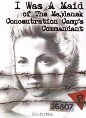I Was A Maid of The Majdanek Concetration Camp's (1)