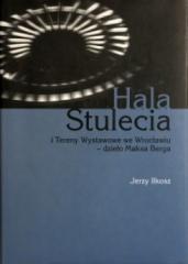 Hala Stulecia i Tereny Wystawowe we Wrocławiu (1)