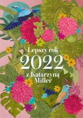 Lepszy rok 2022 z Katarzyną Miller (1)