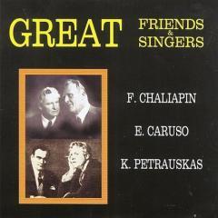 Great Friends & Singers. Chaliapin, Caruso.. CD (1)