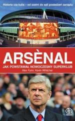 Arsenal. Jak powstał nowoczesny superklub? TW (1)