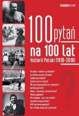 100 pytań na 100 lat historii Polski (1)