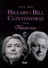 Hillary i Bill Clintonowie T.3 Morderstwa (1)
