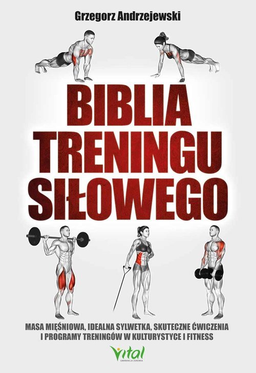 BIBLIA TRENINGU SIŁOWEGO Grzegorz Andrzejewski (1)