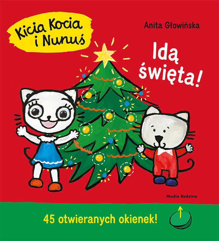 KICIA KOCIA I NUNUŚ Idą święta - Anita Głowińska (1)