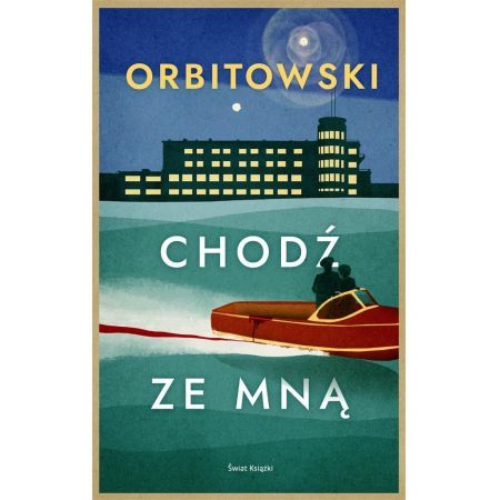CHODŹ ZE MNĄ - Łukasz Orbitowski (1)