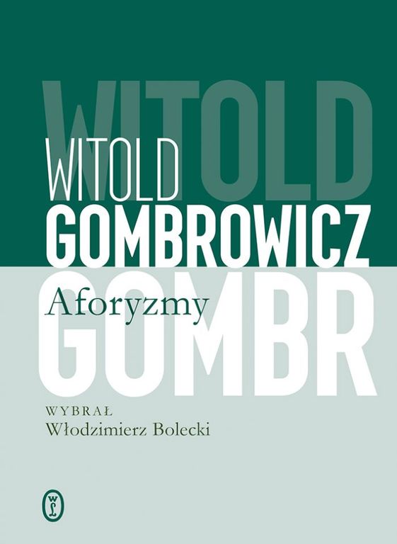 AFORYZMY - Witold Gombrowicz (1)