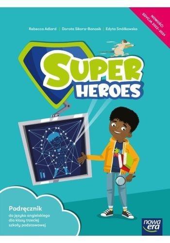 SUPER HEROES - Angielski SP 3 Podręcznik NOWA ERA (1)