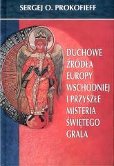 Duchowe źródła Europy Wschodniej i przyszłe... (1)