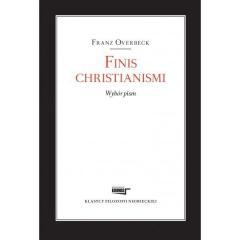 Finis christianismi. Wybór pism (1)