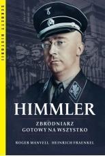 Himmler Zbrodniarz gotowy na wszystko (1)