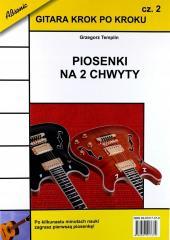 Gitara krok po kroku cz.2 Piosenki na 2 chwyty (1)