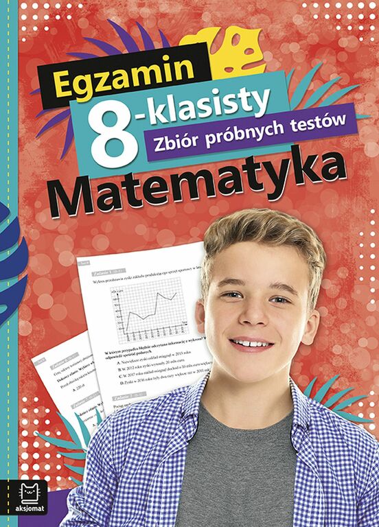 EGZAMIN 8-KLASISTY - Matematyka próbne testy (1)