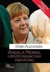 Angela Merkel i kryzys migracyjny. Dzień po dniu (1)