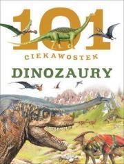 101 ciekawostek. Dinozaury w.2015 (1)