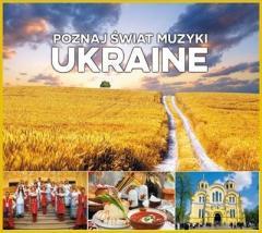 Poznaj świat muzyki. Ukraine CD (1)