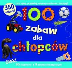 100 zabaw dla chłopców (1)