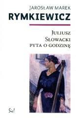 Juliusz Słowacki pyta o godzinę (1)