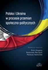 Polska i Ukraina w procesie przemian społ.-pol. (1)