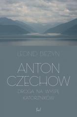 Anton Czechow. Droga na wyspę katorżników (1)