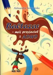 Baltazar - mój przyjaciel z ADHD HARMONIA (1)