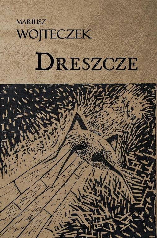 DRESZCZE - Mariusz Wojteczek (1)