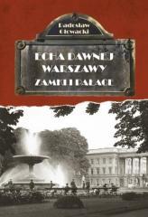 Echa dawnej Warszawy. Zamki i Pałace (1)