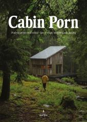 Cabin Porn. Podróż przez marzenia... (1)