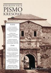 Krakowskie Pismo Kresowe 10/2018 Kresowe peryferia (1)
