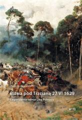 Bitwa pod Trzcianą 27 VI 1629. Legendarna łaźnia L (1)
