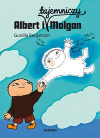 ALBERT I TAJEMNICZY MOLGAN - Gunilla Bergstrom (1)