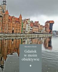 Gdańsk w moim obiektywie (1)