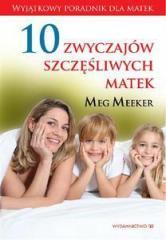 10 zwyczajów szczęśliwych matek (1)