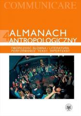 Almanach antropologiczny. Communicare T.4 (1)