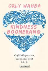 Kindness Boomerang 365 sposobów, jak zmienić świat (1)