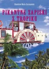 Pikantne Zapiski z Tropików.. Morskie opowieści (1)