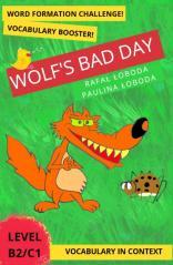 Wolf's Bad Day. Vocabulary in Context (1)