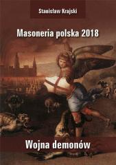 Masoneria polska 2018. Wojna demonów (1)