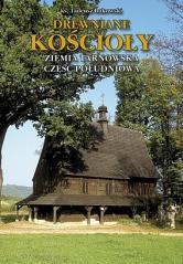 Drewniane Kościoły. Ziemia Tarnowska TW (1)