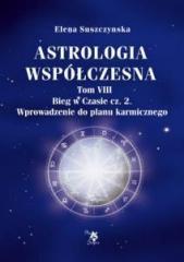 Astrologia współczesna Tom VIII Bieg w czasie (1)
