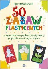 50 zabaw plastycznych z wykorzystaniem płatków.. (1)