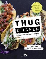 Thug Kitchen. Gotowanie bez zbędnego pieprzenia (1)