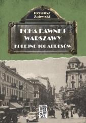 Echa dawnej Warszawy. Kolejne 100 adresów (1)