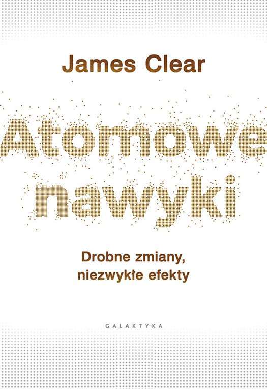 ATOMOWE NAWYKI - James Clear (1)