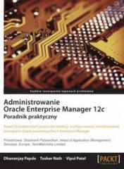 Administrowanie Oracle Enterprise Manager 12c. (1)