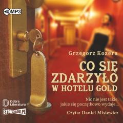 Co się zdarzyło w hotelu Gold audiobook (1)