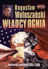 Władcy ognia - Bogusław Wołoszański (1)
