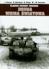 Śląskie Epizody wojenne. Druga wojna światowa T.1 (1)