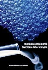 Chemia nieorganiczna. Ćwiczenia laboratoryjne (1)