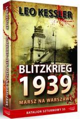 Blitzkrieg 1939. Marsz na Warszawę. (1)